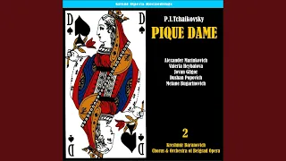 Pique Dame (The Queen of Spades) , Op.68, Vol. 2: Act II
