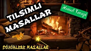 TILSIMLI MASALLAR-Büyüklere Masallar-Masal Dinle-Masallar-Sesli Kitap-Masal-Peri Mia Masalları