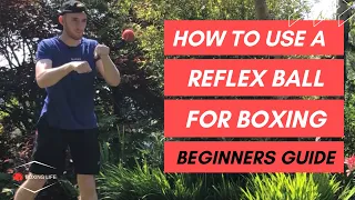 How To Use A Reflex Ball For Boxing | Beginners Guide