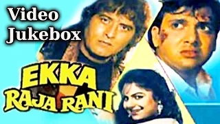 Ekka Raja Rani Full Song Jukebox - Govinda,Vinod Khanna & Ayesha Jhulka