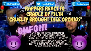 Rappers React To Cradle Of Filth "Cruelty Brought Thee Orchids"!!!