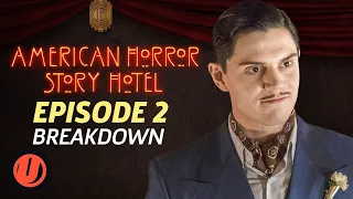 AHS Hotel Episode 2 "Chutes and Ladders" Breakdown