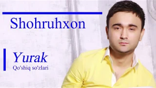 Shohruhxon  - Yurak (Lyrics)/ Шохруххон - Юрак