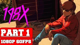 198X - Gameplay Walkthrough Part 1 - Prologue - No Commentary (PC)