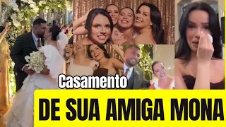 Juliette se EMOCIONA no Casamento da Amiga Monaliza.