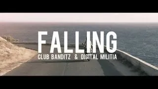 Club Banditz & Digital Militia ft. Steklo - Falling (Official Video)
