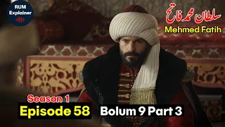 Sultan Mehmet al Fatih Episode 58 Explained In Urdu Hindi | Sultan Mehmet al Fatih