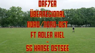 FT Adler Kiel - SG Hanse Ostsee  DRF7er Überregional
