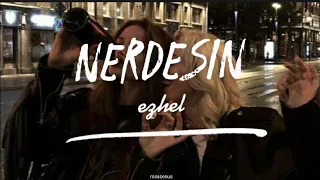 Ezhel - Nerdesin (Sözleri/Lyrics)