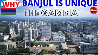 Discover BANJUL. Changing Face of Gambia's Capital City. How Banjul Help End The Dirty Trade In 1807