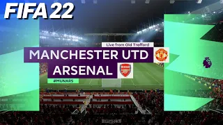 FIFA 22 - Manchester United vs. Arsenal @ Old Trafford