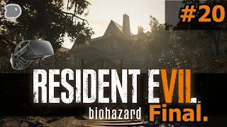 Resident Evil 7 Biohazard (FINAL) - Oculus VR - VorpX - Normal Difficulty - Episode 20