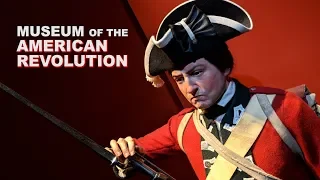 Museum of the American Revolution in Philadelphia