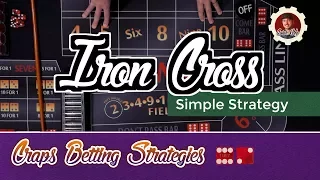 Craps Betting Strategy - Iron Cross
