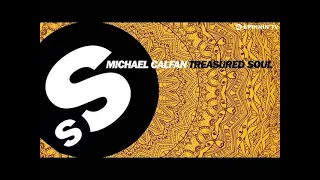 Michael Calfan - Treasured Soul (OUT NOW)