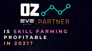 Eve Online - Is skill farming profitable in 2021?