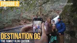 Destination OG Vlog - The Family Edition: Episode 2