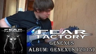 Fear Factory - Genexus (Guitar Cover +TAB by Godspeedy)