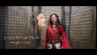 Christina Aguilera - Loyal Brave True ( From "Mulan" Magda Lazar Cover)