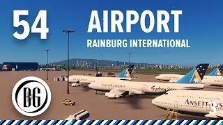 Международный аэропорт Rainburg Cities Skylines прохождение || Beo Got || 54