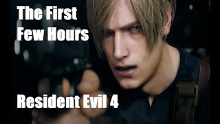 Don't play Resident Evil 4 like Resident evil 4: First Few Hours Review