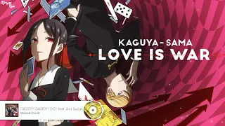 Kaguya-sama: Love is War S2 Opening Full『DADDY! DADDY! DO! feat. Airi Suzuki』by Masayuki Suzuki