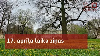 17. aprīļa laika ziņas