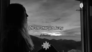 The one that got Away-ft.Gustixa(Slowed Music) official #slowed #vibes #gustixa #sadsong