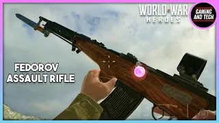 Fedorov Assault Rifle Upgrade And Gameplay - World War Heroes