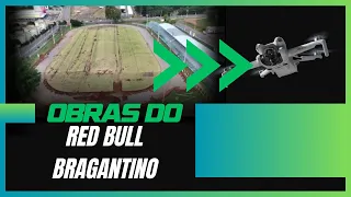 Andamento das obras do Red Bull Bragantino no Estádio Municipal! - EP13