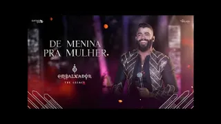 Gusttavo Lima - De Menina Pra Mulher (O Embaixador The Legacy) Audio