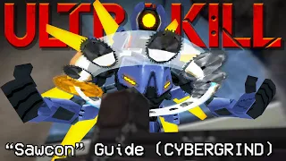 ULTRAKILL - Sawblade Launcher SAWCON Guide (The Cybergrind one)