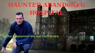 Haunted  Abandoned Victorian Hospital: Uncovering Terrifying Truths Alone. Part 1:Series 7:Episode 4