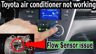 (Solve) toyota air conditioner not working || flow sensor issue