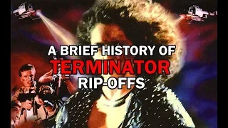 A Brief History of TERMINATOR Rip-Offs