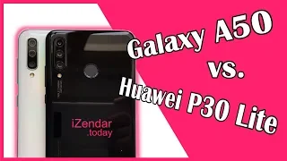 Сравнение камер: Samsung Galaxy A50 против Huawei P30 Lite📷