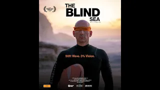 The Blind Sea - Offical Trailer (2024)