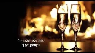 L'amour est bleu-The Indigo