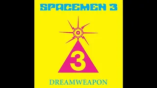 Spacemen 3 - An Evening of Contemporary Sitar Music - Dreamweapon