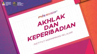 Akhlak dan Keperibadian | Minggu Destini Siswa Sesi Okt 2021 - Feb 2022