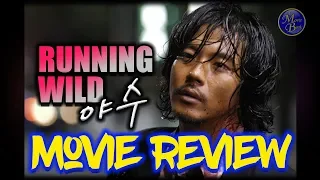 Running Wild (2006) 야수 Korean Movie Review