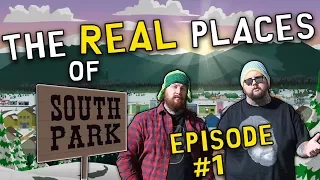 The Real Places of South Park! Episode One!