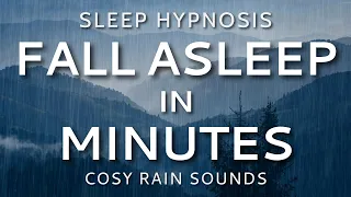 Sleep Hypnosis Fall Asleep in Minutes Sleep Talk Down with All Night Rain Sounds (8 Hours)