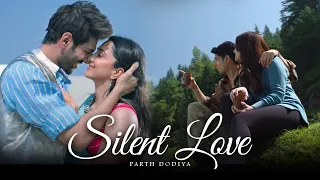 Silent Love Mashup - Parth Dodiya | Bollywood Love Songs