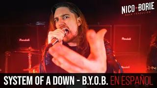 ¿Cómo sonaría SYSTEM OF A DOWN - B.Y.O.B en Español? 🔥 feat. @alectrofobia