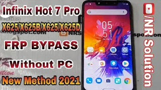 Infinix Hot 7 Pro X625/X625C/X625B/X625D FRP BYPASS Without PC New Method 2021