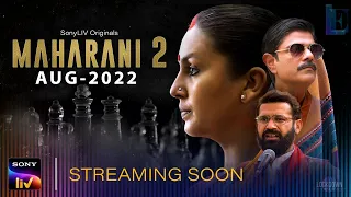 MAHARANI Season 2 Official Announcement Update | Maharani 2 Official Trailer @SonyLIV