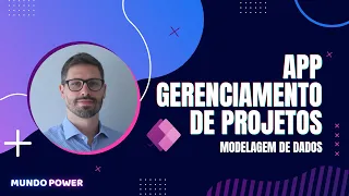 App Gerenciamento de Projetos - Aula 2 - Modelagem de dados