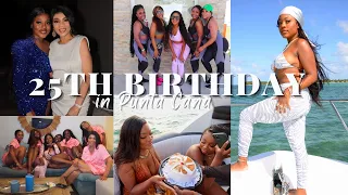 BIRTHDAY VLOG: GIRLS TRIP TO PUNTA CANA, DOMINICAN REPUBLIC FOR MY 25TH BIRTHDAY!