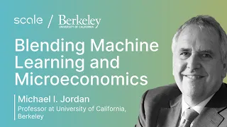 Michael I. Jordan | UC Berkeley | Blending Machine Learning & Microeconomics | TransformX 2022